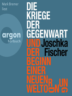 cover image of Die Kriege der Gegenwart und der Beginn einer neuen Weltordnung (Ungekürzte Lesung)